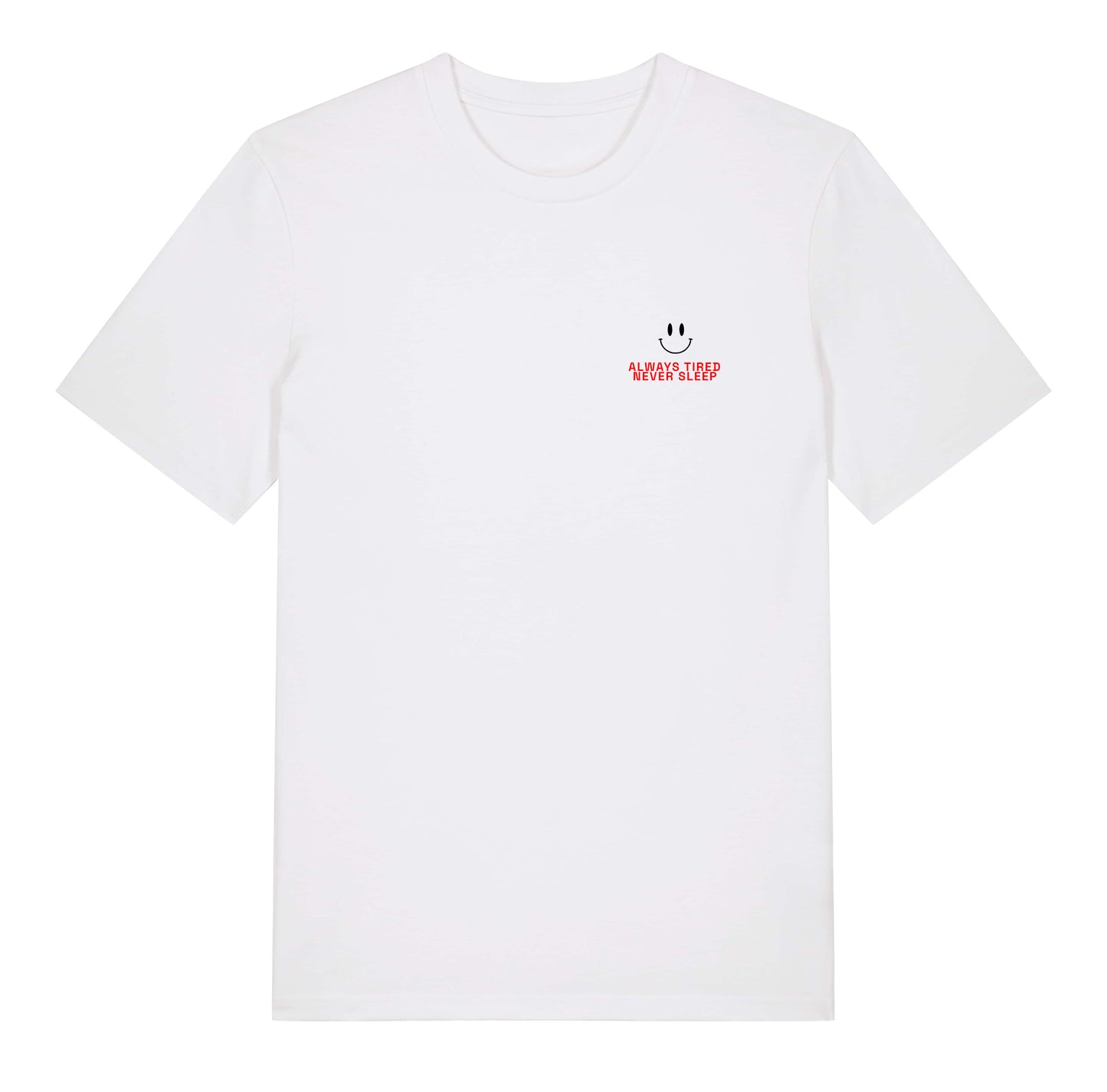 Always Tired Never Sleep Burg Shirt